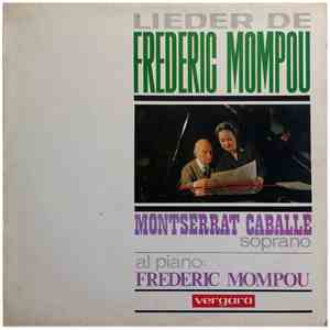Montserrat Caballé, Frederic Mompou - Lieder De Frederic Mompou