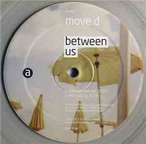 Move D - Between Us