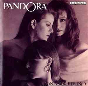 Pandora  - ...Con Amor Eterno