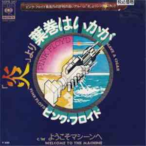 Pink Floyd - Have A Cigar / Welcome to the Machine WLP