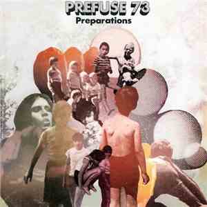Prefuse 73 - Preparations