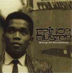 Prince Buster - King Of Blue Beat