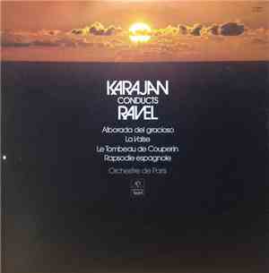 Ravel - Karajan, Orchestre De Paris - Karajan Conducts Ravel
