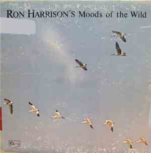 Ron Harrison's - Moods Of The Wild