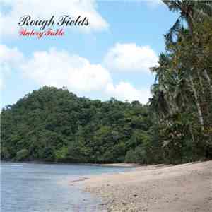 Rough Fields - Watery Fable