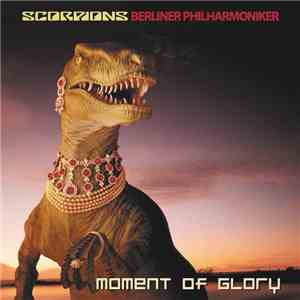 Scorpions & Berliner Philharmoniker - Moment Of Glory