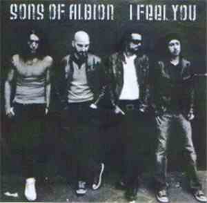Sons Of Albion - I Feel You