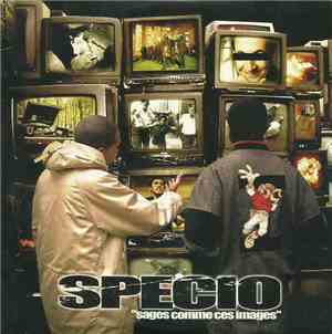 Spécio - Sage Comme Ces Images