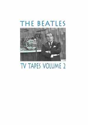 The Beatles - TV Tapes Volume 2