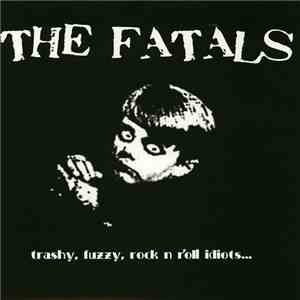 The Fatals - Get Out My Life