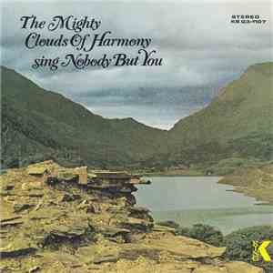 The Mighty Clouds Of Harmony - The Mighty Clouds Of Harmony Sing Nobody But ...