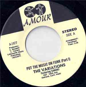 The Variations Featuring Samaki - Put The Music On Funk