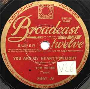 Tom Burke  - You Are My Heart's Delight / Trees