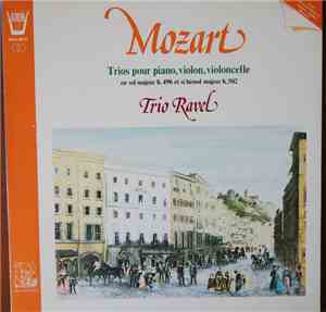 Trio Ravel, Wolfgang Amadeus Mozart, Chantal De Buchy, Christian Crenne, Ma ...