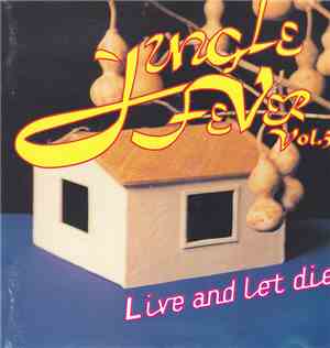 Various - Jungle Fever Vol. 5 - Live And Let Die