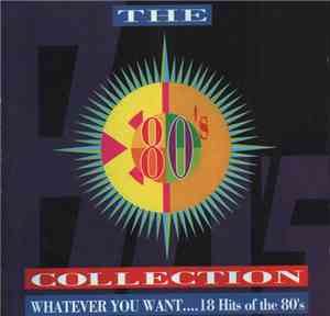 Various - The 80's Collection - Whatever You Want... 18 Hits Of The 80's