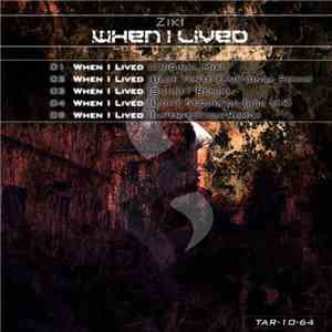 Ziki - When I Lived