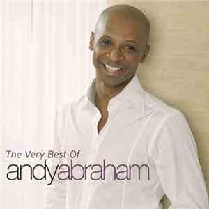 Andy Abraham - The Very Best Of