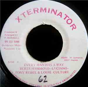 Beres Hammond - Luciano  - Tony Rebel & Louie Culture - Every Man Has A Way