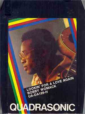 Bobby Womack - Lookin' For A Love Again