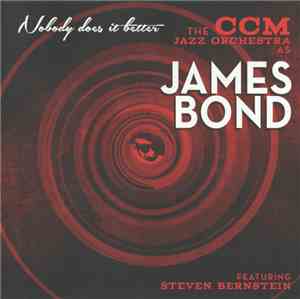 CCM Jazz Orchestra Featuring Steven Bernstein - Nobody Does It Better