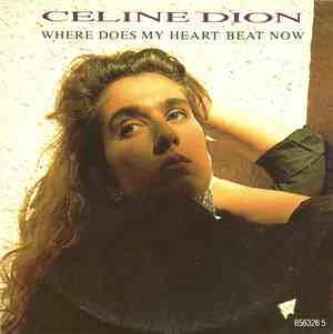 Celine Dion - Where Does My Heart Beat Now