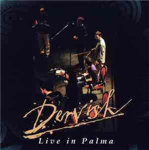 Dervish - Live In Palma