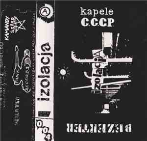 Dezerter / Kapele C.C.C.P. - Izolacja