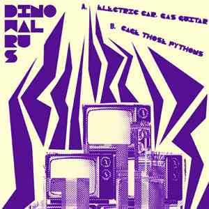 Dinowalrus - Electric Car, Gas Guitar