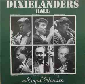 Dixielanders Hall - Royal Garden