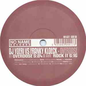 DJ Yoeri vs. Franky Kloeck - Overdose