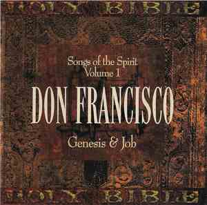 Don Francisco  - Genesis & Job (Songs Of The Spirit Volume 1)