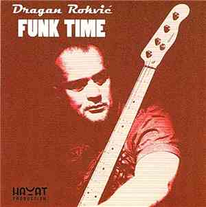 Dragan Rokvić - Funk Time