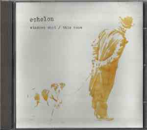 Echelon  - Windows Shut
