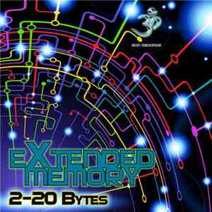 Extended Memory - 2-20 Bytes