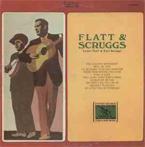 Flatt & Scruggs - Lester Flatt & Earl Scruggs