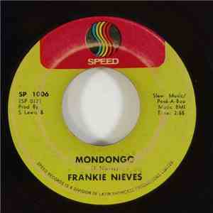 Frankie Nieves - Mondongo / It's Better To Cry