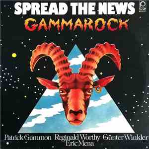 Gammarock - Spread The News
