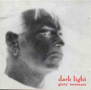 Gary Numan - Dark Light