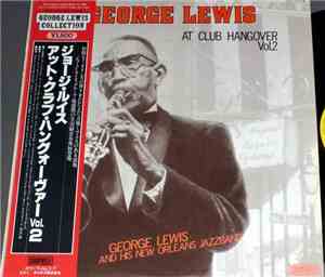 George Lewis  - At Club Hangover Vol. 2