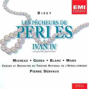 Georges Bizet, Pierre Dervaux - Les Pêcheurs de Perles + Ivan IV (Highlight ...