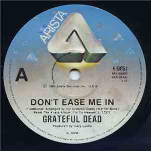 Grateful Dead - Don't Ease Me In