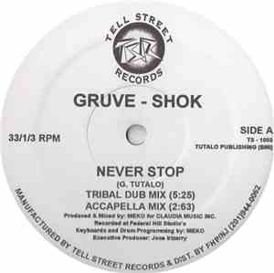 Gruve-Shok - Never Stop