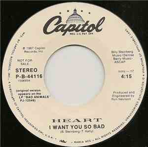 Heart - I Want You So Bad
