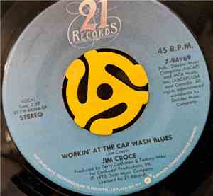 Jim Croce - Workin' At The Car Wash Blues