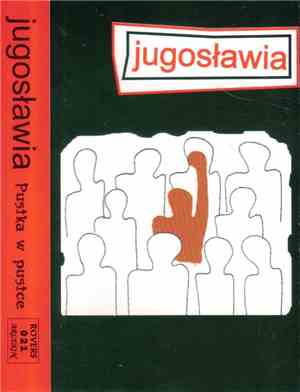 Jugosławia - Pustka W Pustce