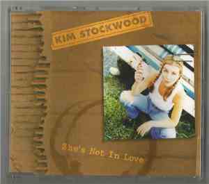 Kim Stockwood - She's Not In Love