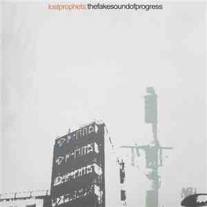 Lostprophets - The Fake Sound Of Progress