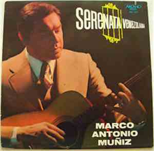 Marco Antonio Muñiz - Serenata Venezolana