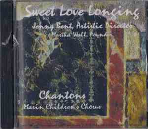 Marin Children's Chorus-Chantons - Sweet Love Longing